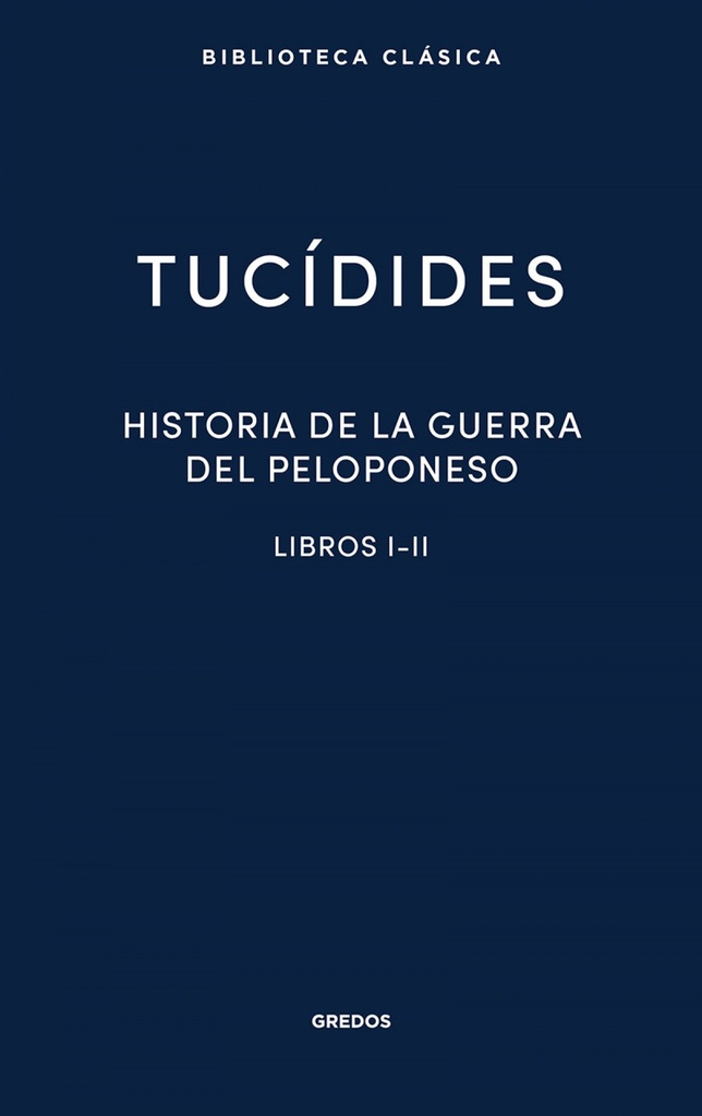 [9788424939137] Historia de la Guerra del Peloponeso I-ii