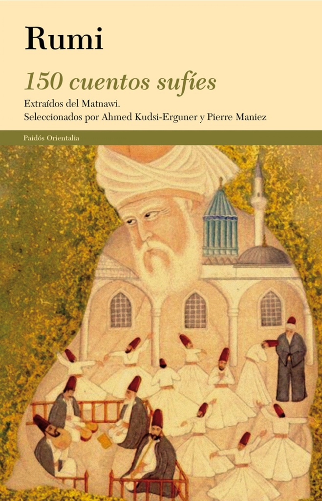 150 cuentos sufíes : extraídos del Mathnawi