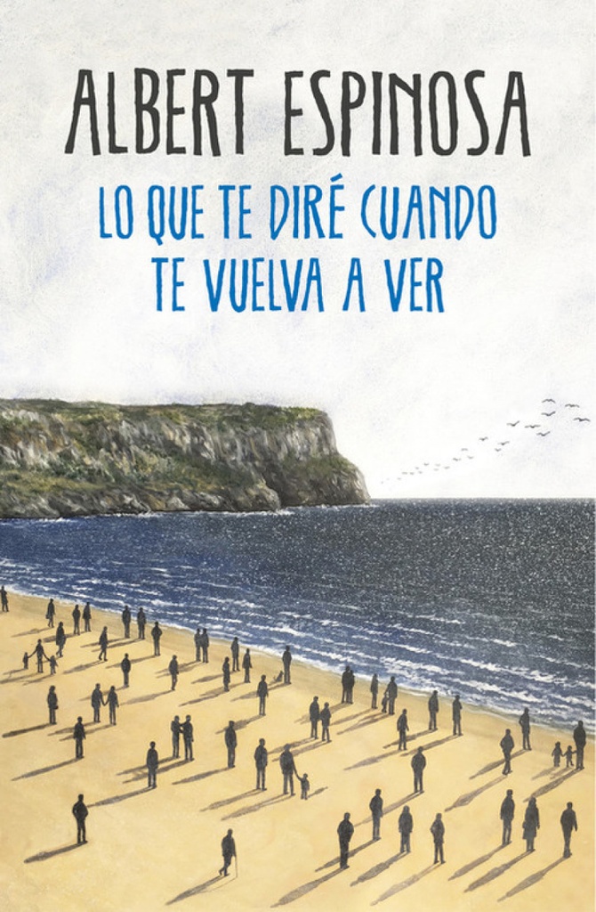 [9788425354724] Lo que te diré cuando te vuelva a ver