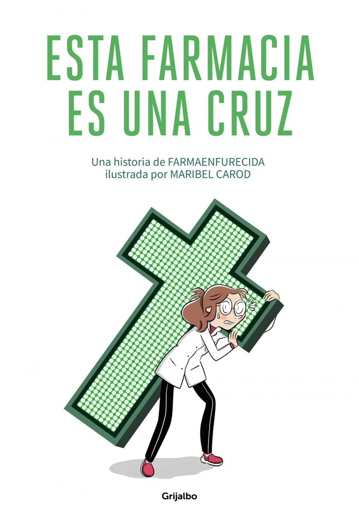 [9788425358180] Esta Farmacia Es una Cruz
