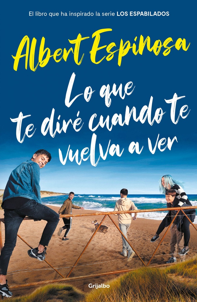[9788425358401] Lo que te diré cuando te vuelva a ver (el libro que ha inspirado la serie Los es