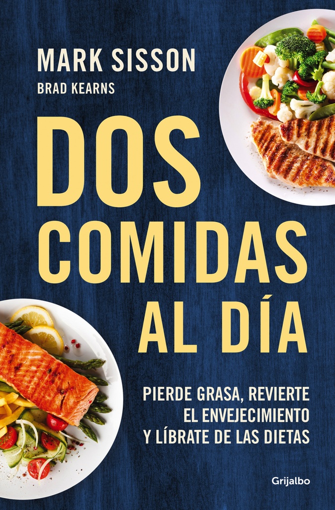 [9788425361456] Dos comidas al dia: pierde grasa, revierte el envejecimiento