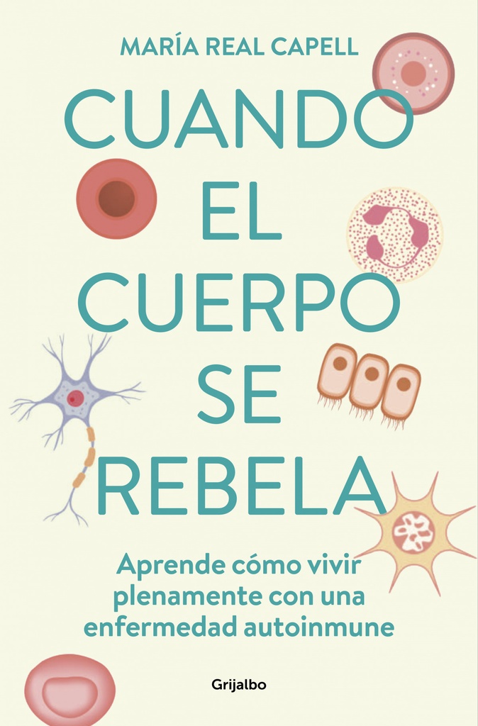 [9788425363764] Cuando el cuerpo se rebela, bienestar, salud y vida natural