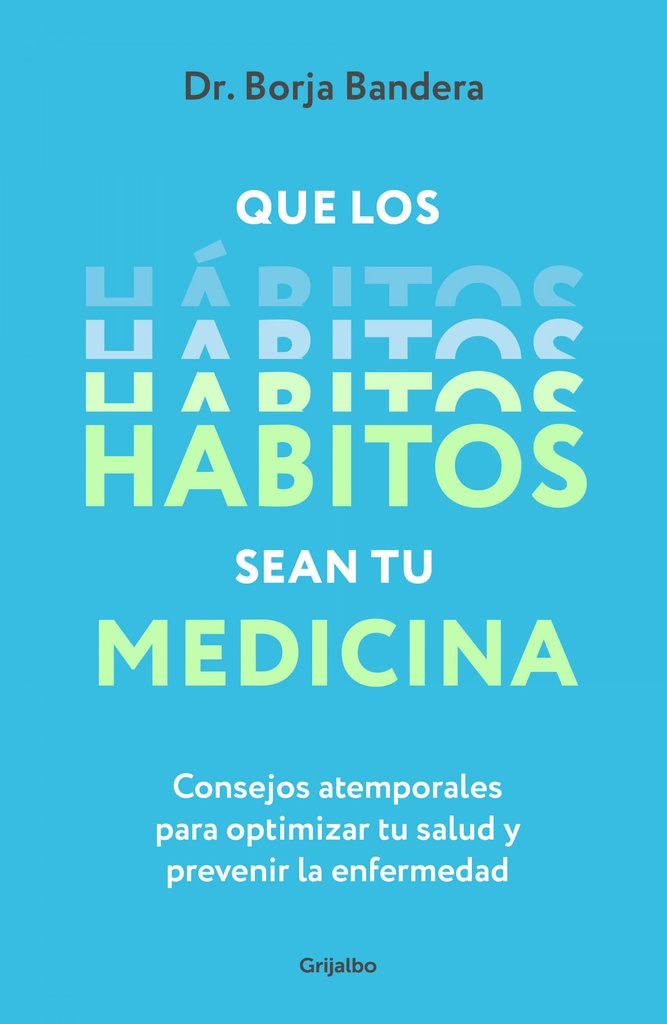 [9788425364389] Que los habitos sean tu medicina