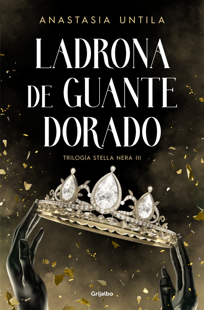 [9788425365867] Ladrona de guante dorado (Trilogía Stella Nera 3)