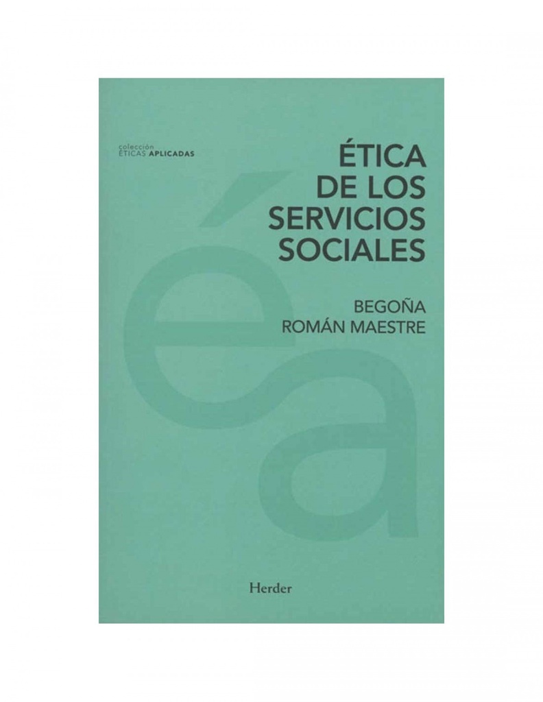 [9788425437878] Ética de los Servicios Sociales