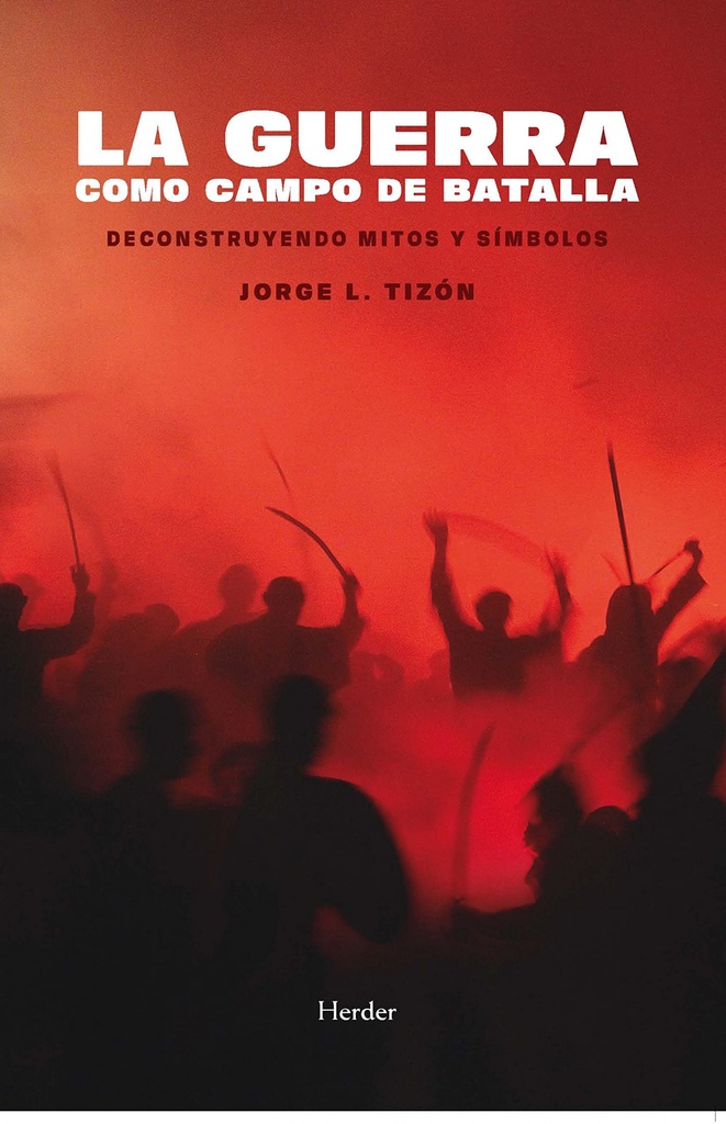 [9788425449628] Guerra Como Campo de Batalla, la
