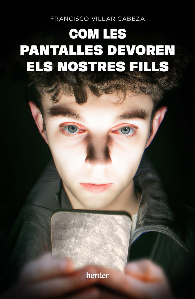 [9788425450990] Com les pantalles devoren els nostres fills