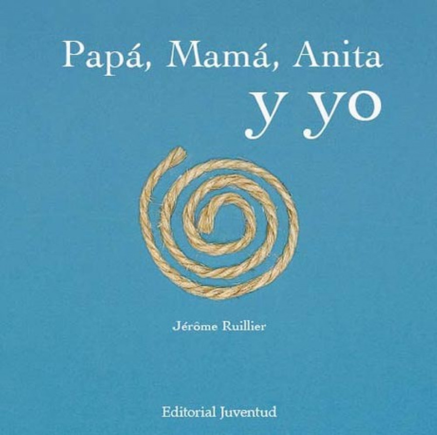 [9788426137951] Papá, mamá, Anita y yo