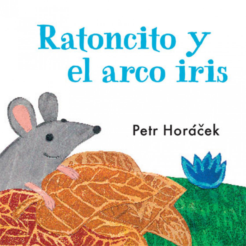 [9788426140753] Ratoncito y el arco iris