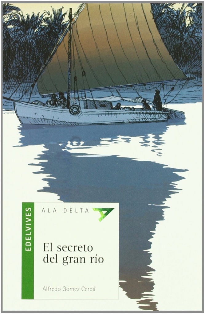 [9788426351111] El secreto del gran rio