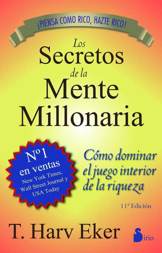 [9788478086085] Los Secretos de la Mente Millonaria: Como Dominar el Juego Interior de A Riqueza = Secrets of the Millionaire Mind