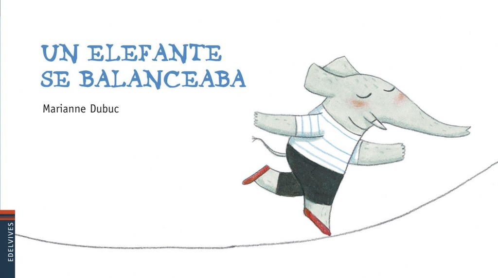 [9788426377678] Un elefante se balanceaba