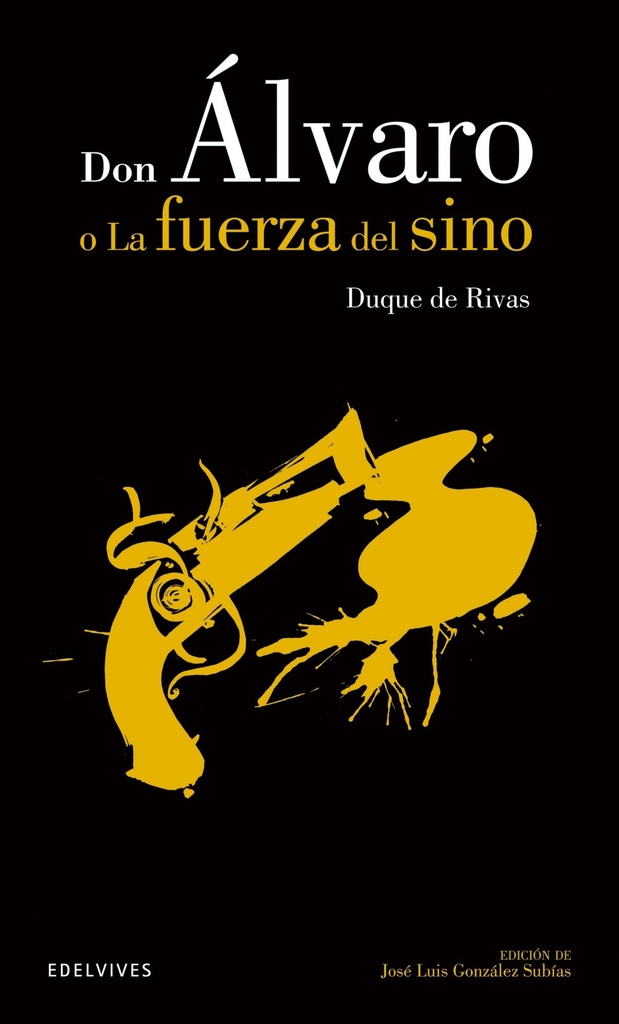 [9788426392138] Don Álvaro o la fuerza del sino