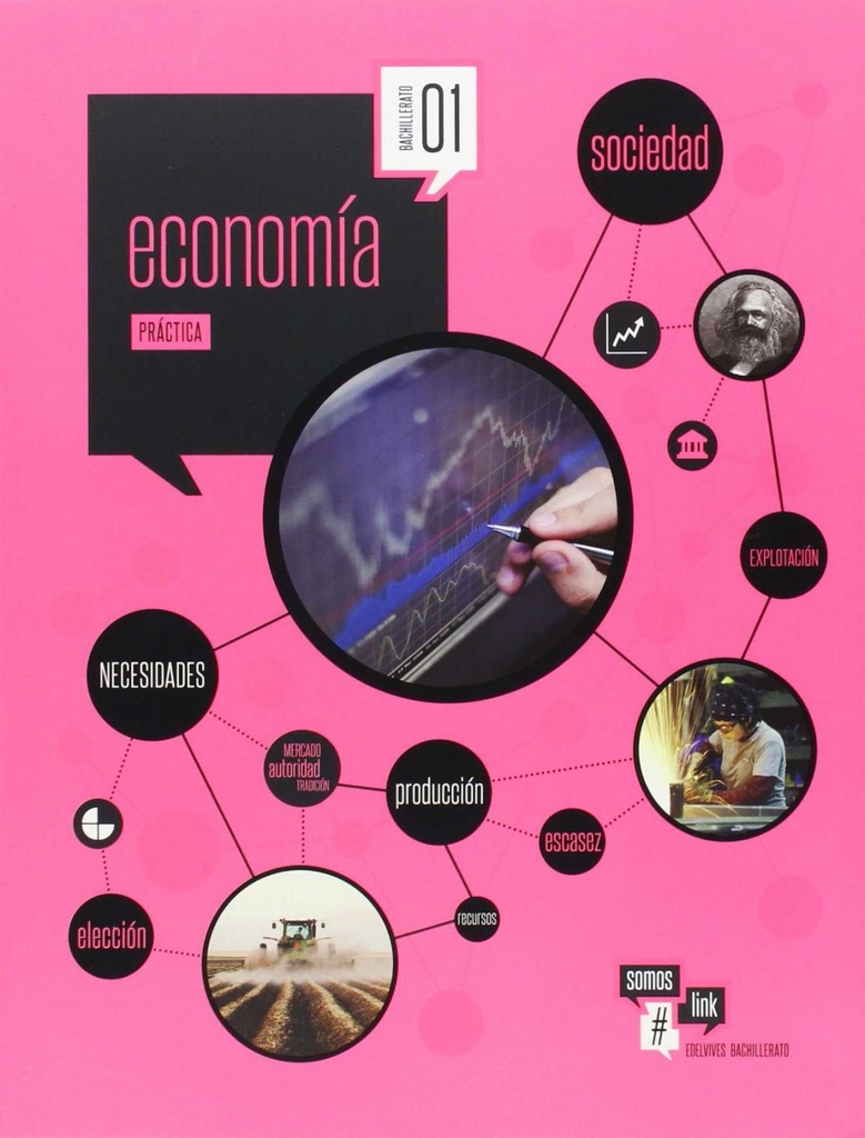 [9788426399625] Economía 1ºbachillerato. Somoslink