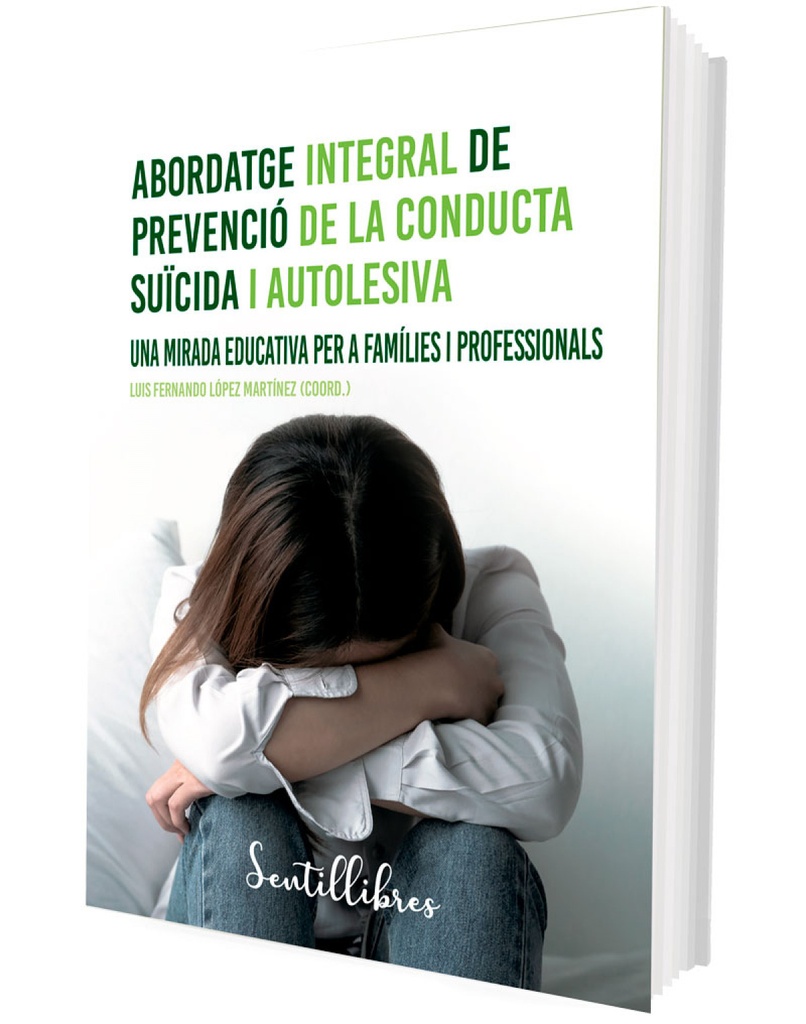 [9788426735508] Abordatge integral de prevenció de la conducta suïcida i autolesiva
