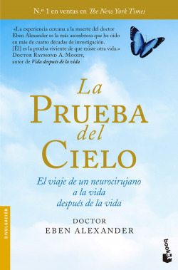 [9788408135753] La prueba del cielo: el viaje de un neurocirujano a la vida después de la vida
