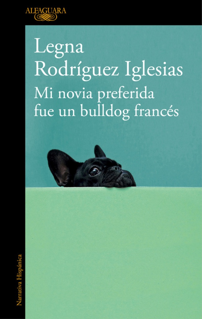[9788420429625] Mi novia preferida fue un bulldog frances / My Favorite Girlfriend Was a French Bulldog