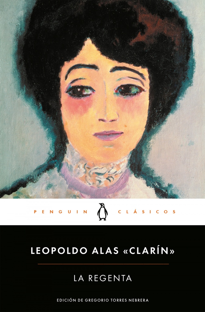 [9788491050179] La Regenta / The Regent's Wife