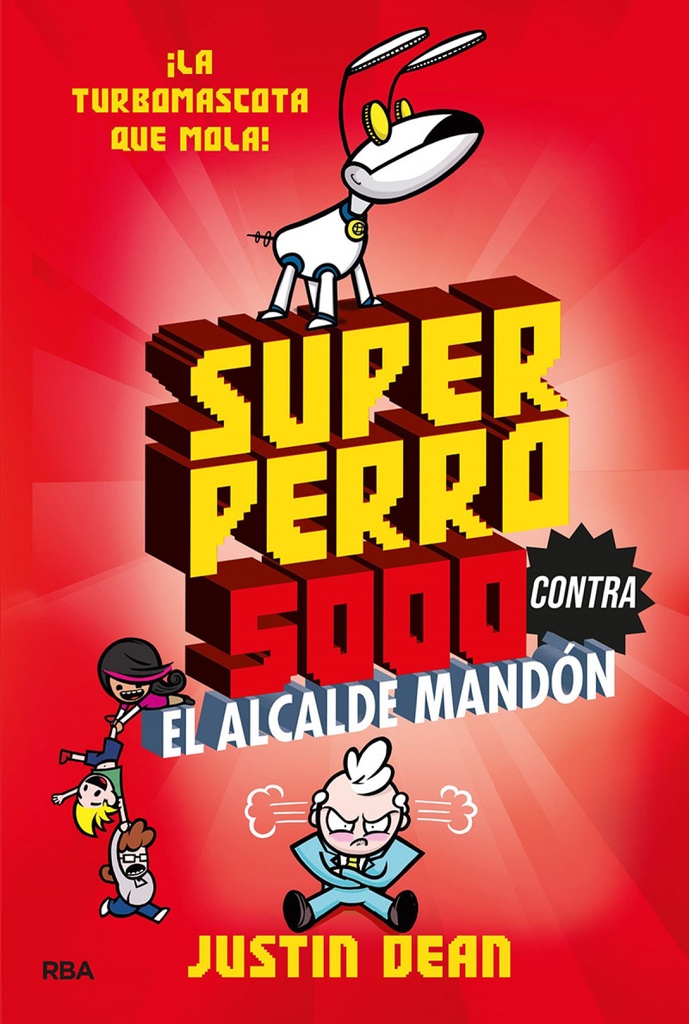 [9788427221246] Superperro 5000 2. Superperro 5000 Contra el Alcalde Mandón
