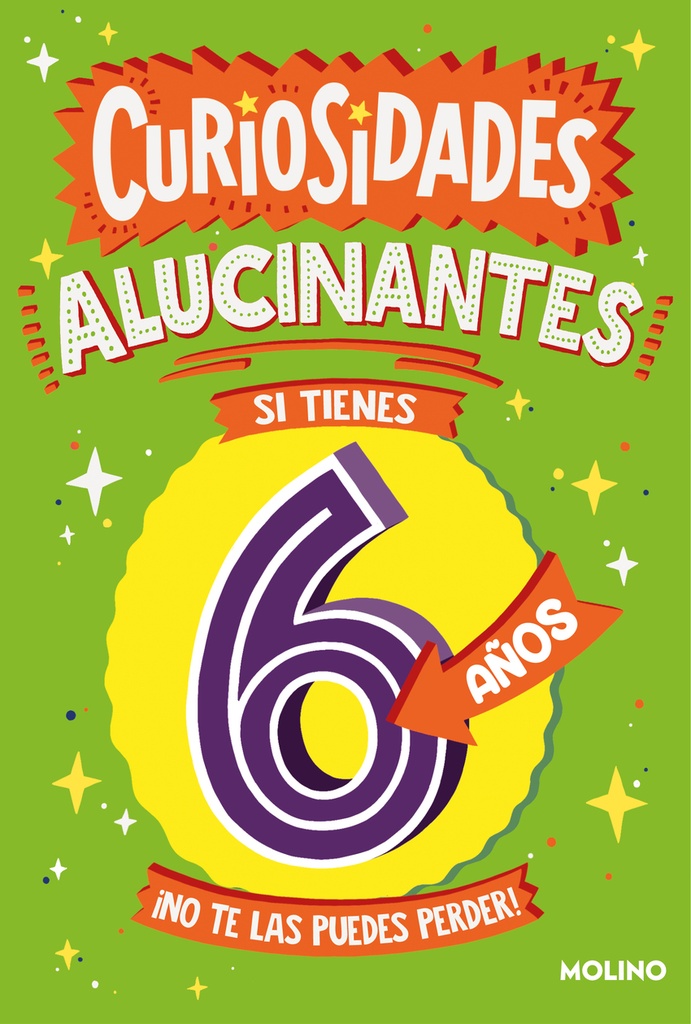 [9788427234994] Curiosidades alucinantes si tienes 6 años