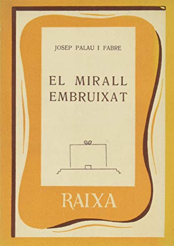 [9788427300378] MIRALL EMBRUIXAT