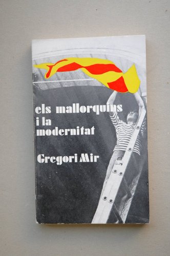 [9788427303065] ELS MALLORQUINS I LA MODERNITAT