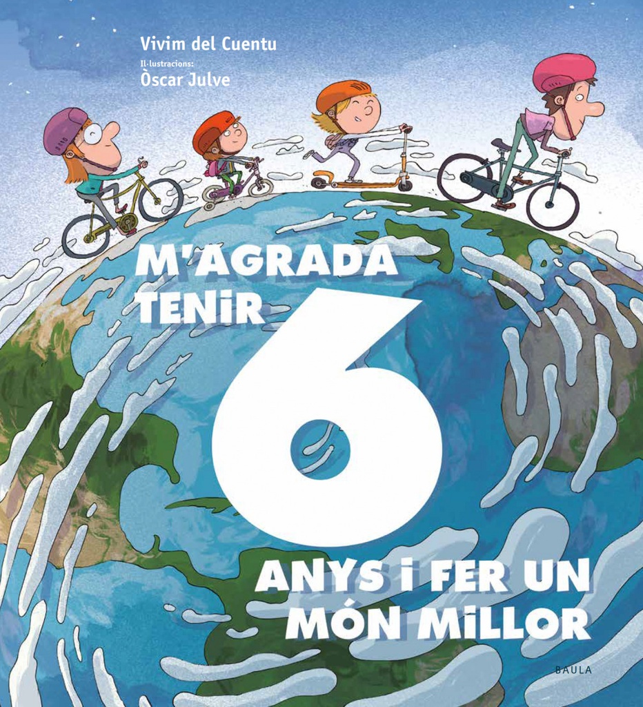 [9788447942435] M'agrada tenir 6 anys i fer un món millor