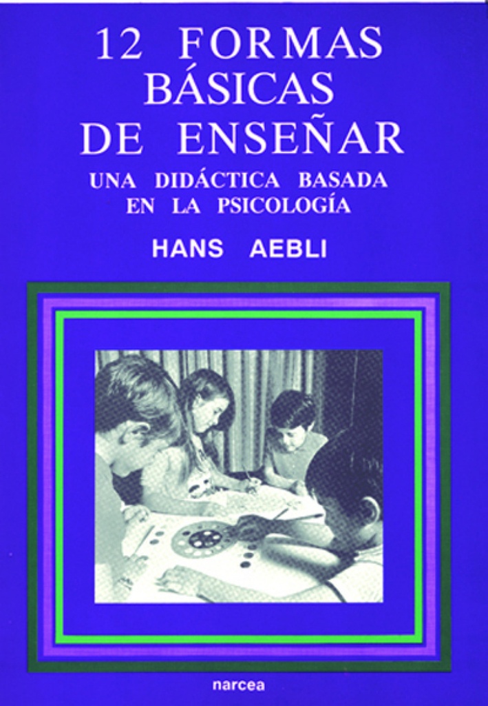 [9788427711280] Doce formas basicas de enseñar