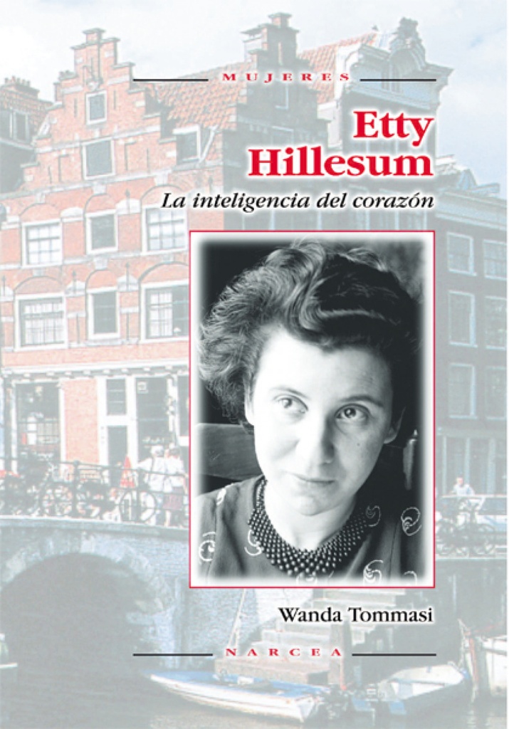 [9788427714380] Etty Hillesum. Inteligencia del Corazon