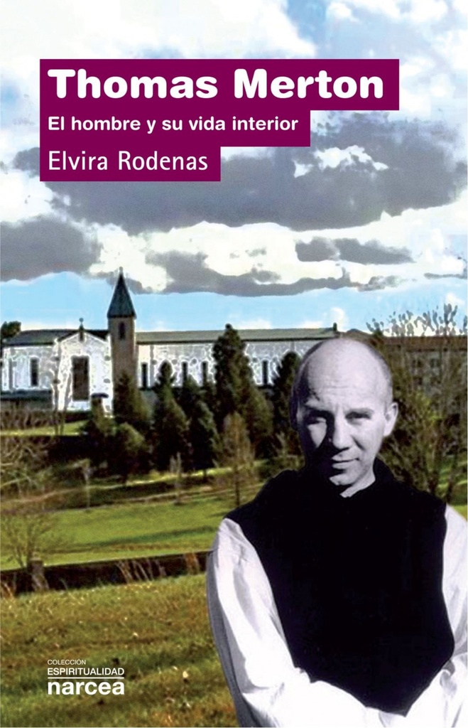 [9788427715318] Thomas Merton Hombre y Vida