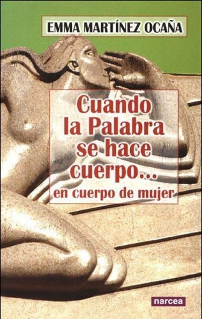 [9788427715516] Cuando la Palabra Se Hace Cuerpo