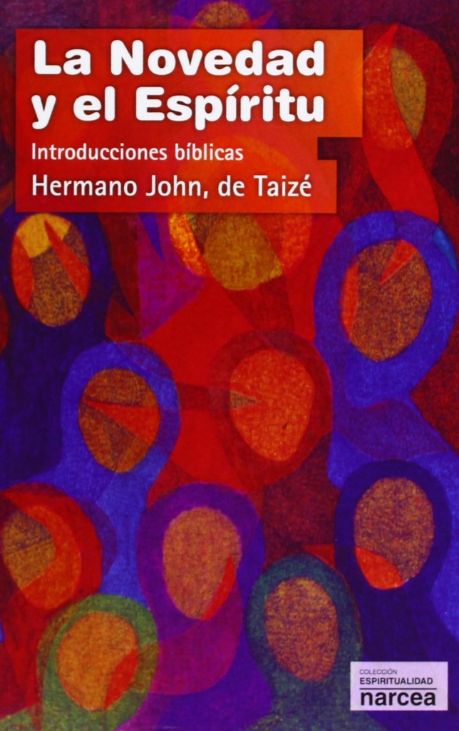 [9788427719071] La Novedad y el Espiritu