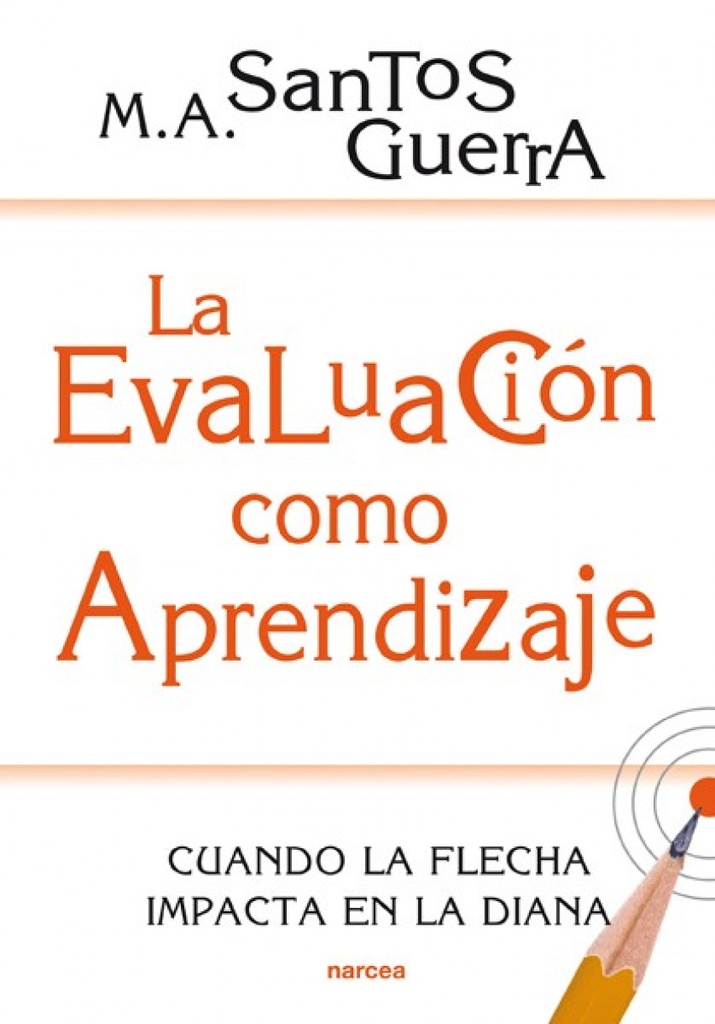 [9788427720732] La Evaluación Como Aprendizaje : Cuando la Flecha Impacta en la Diana