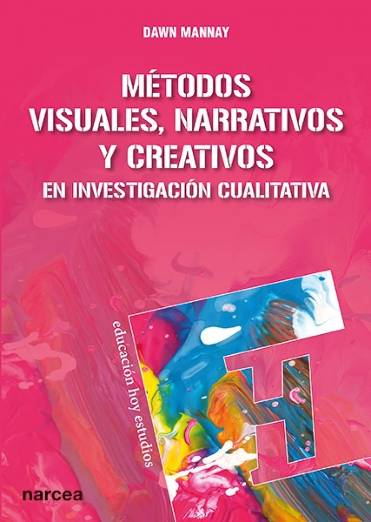 [9788427723382] Mètodos Visuales, Narrativos y Creativos en Investigación Cualitativa
