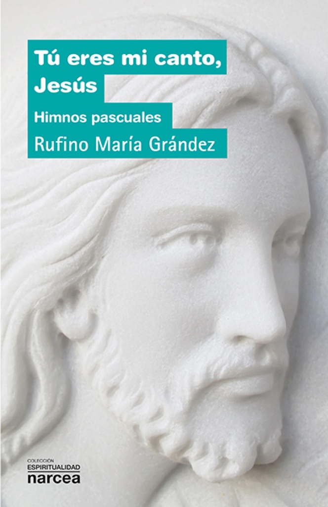 [9788427725287] Tu Eres Mi Canto Jesús