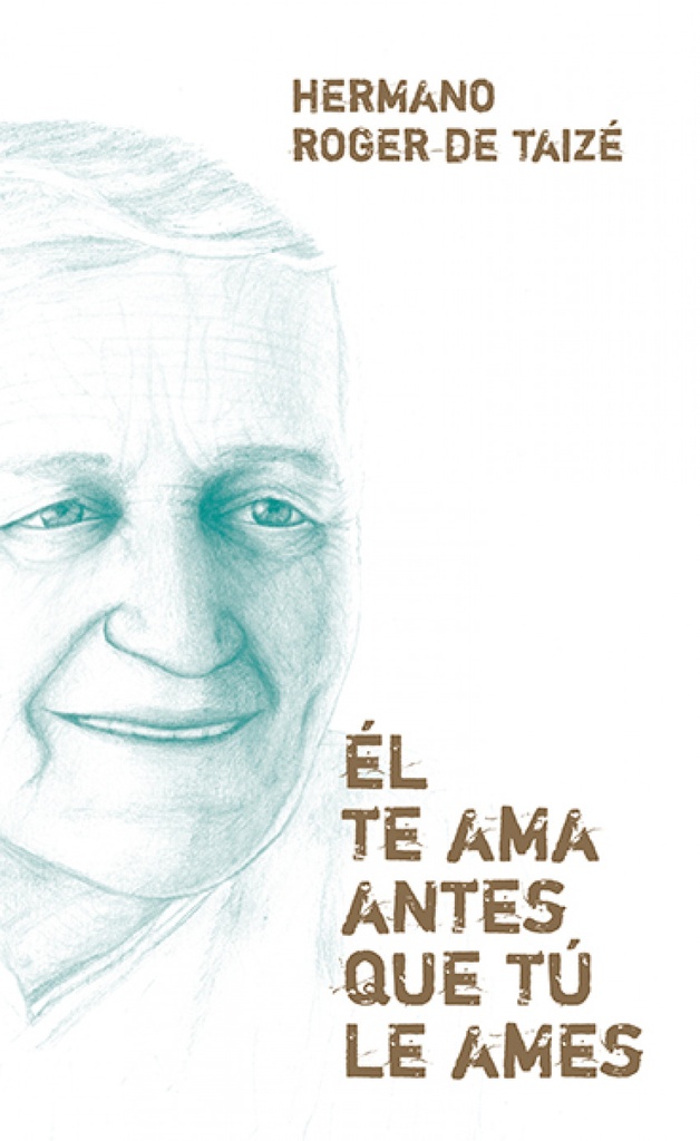 [9788427725416] Èl Te Ama Antes que Tú Le Ames