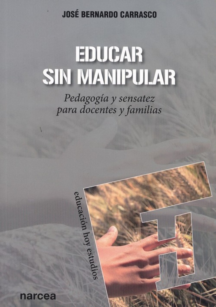 [9788427725515] Educar sin Manipular