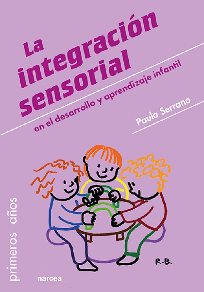 [9788427725829] La Integración Sensorial en el Desarrollo y Aprendizaje Infantil