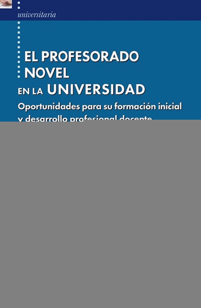 [9788427731318] El profesorado novel en la Universidad