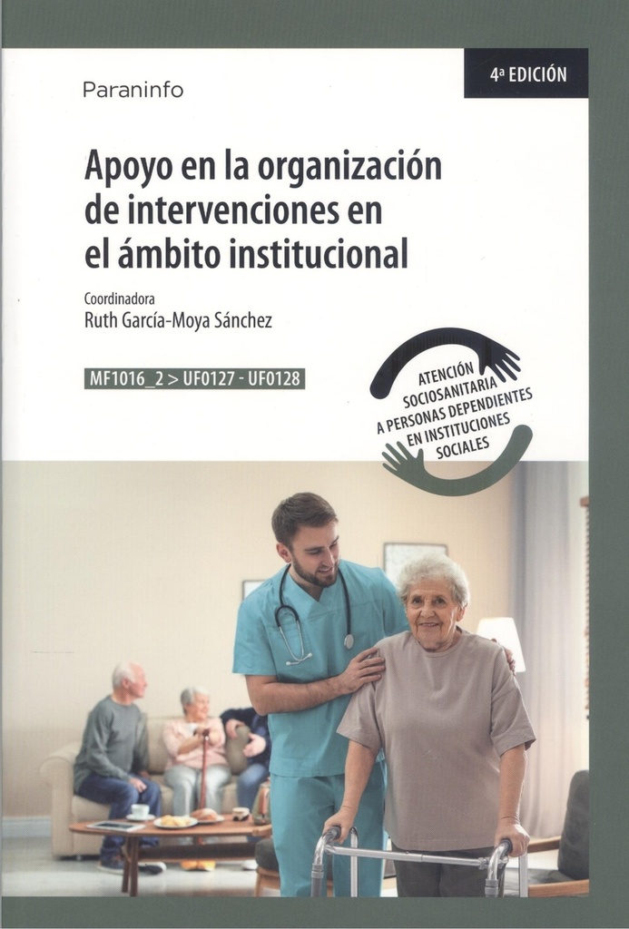 [9788428318518] Apoyo en la organización de intervenciones en el ámbito institucional