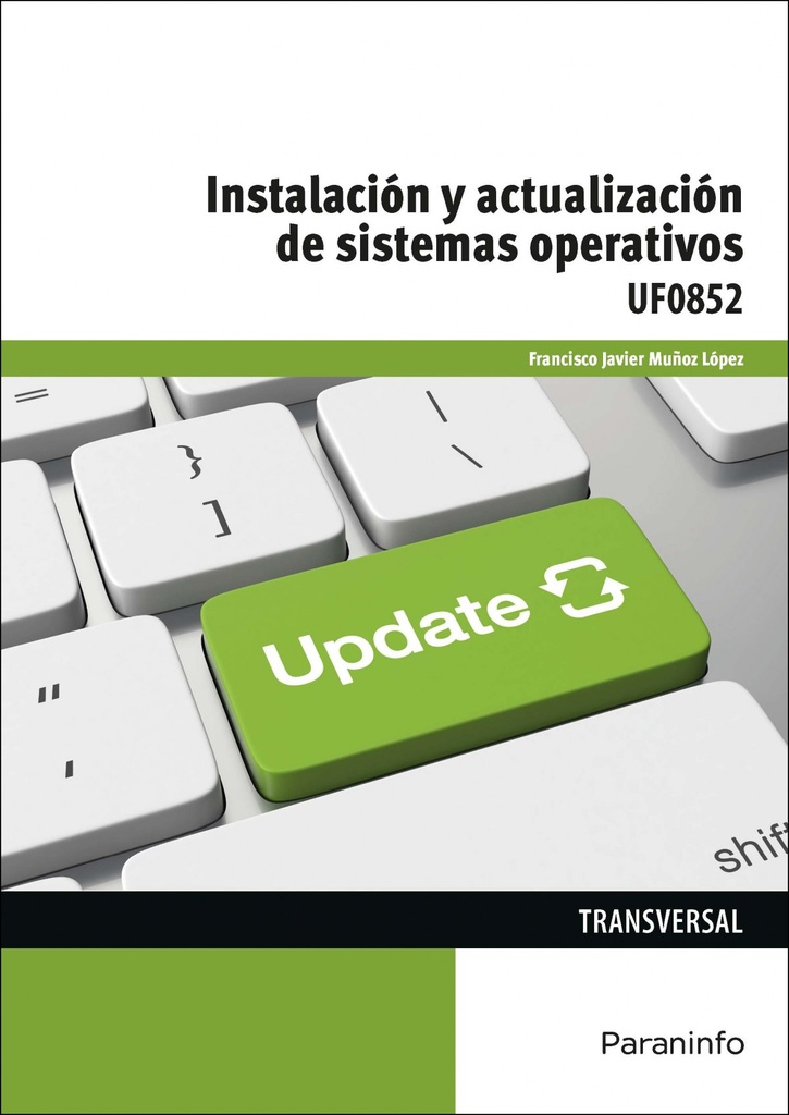 [9788428339179] Instalación y Actualización Sistemas Operativos