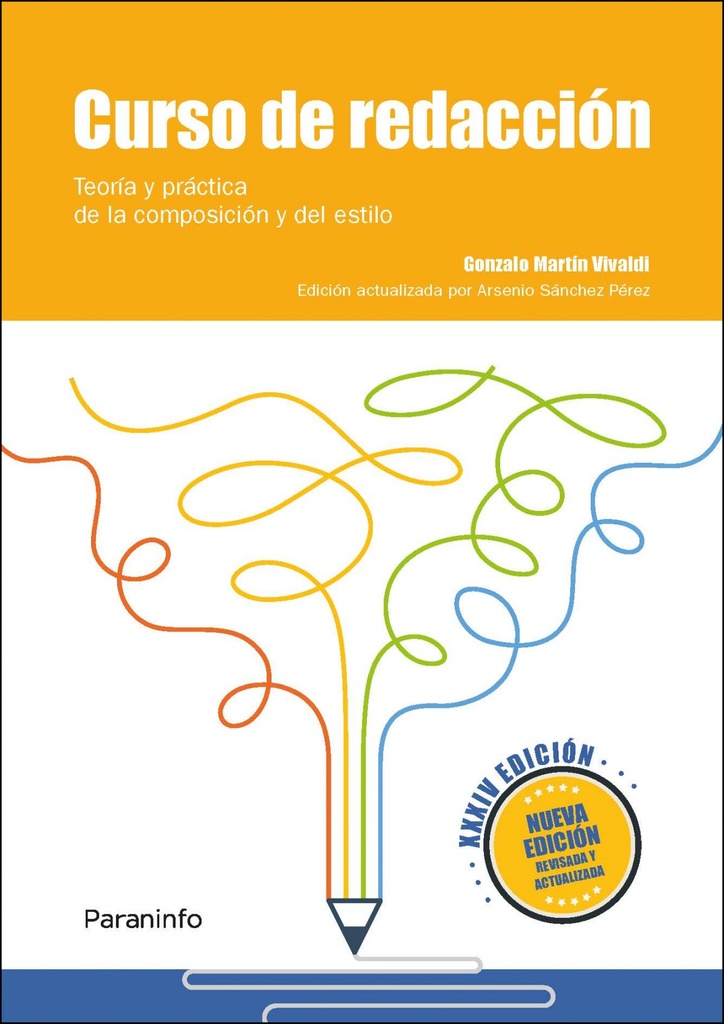[9788428339971] Curso de redacción. Teoría y príctica de la composición y del estilo XXXIV edici