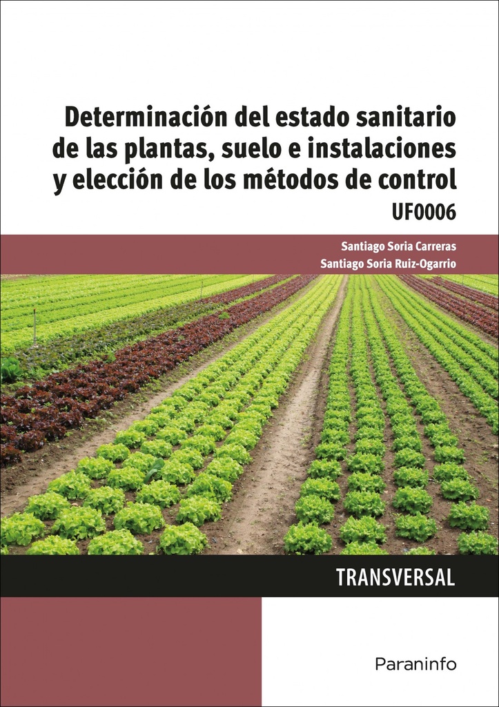 [9788428340656] Determinación del Estado Sanitario de las Plantas, Suelo e Instalaciones y Elecc