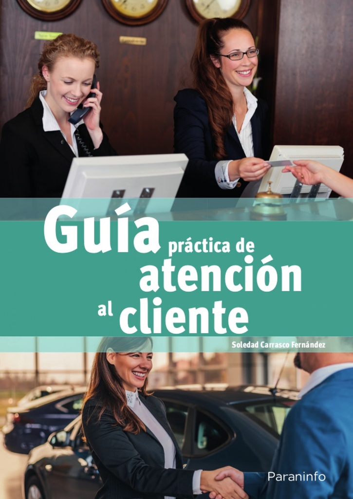 [9788428341325] Guía Práctica de Atención al Cliente