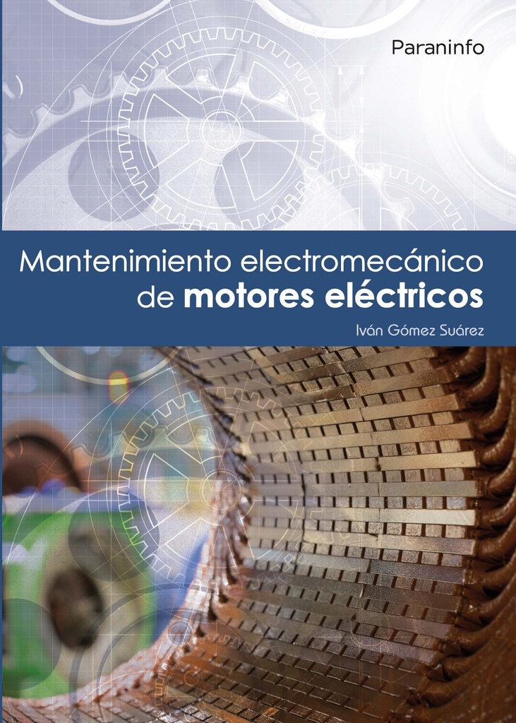 [9788428342711] Mantenimiento electromecánico de motores eléctricos