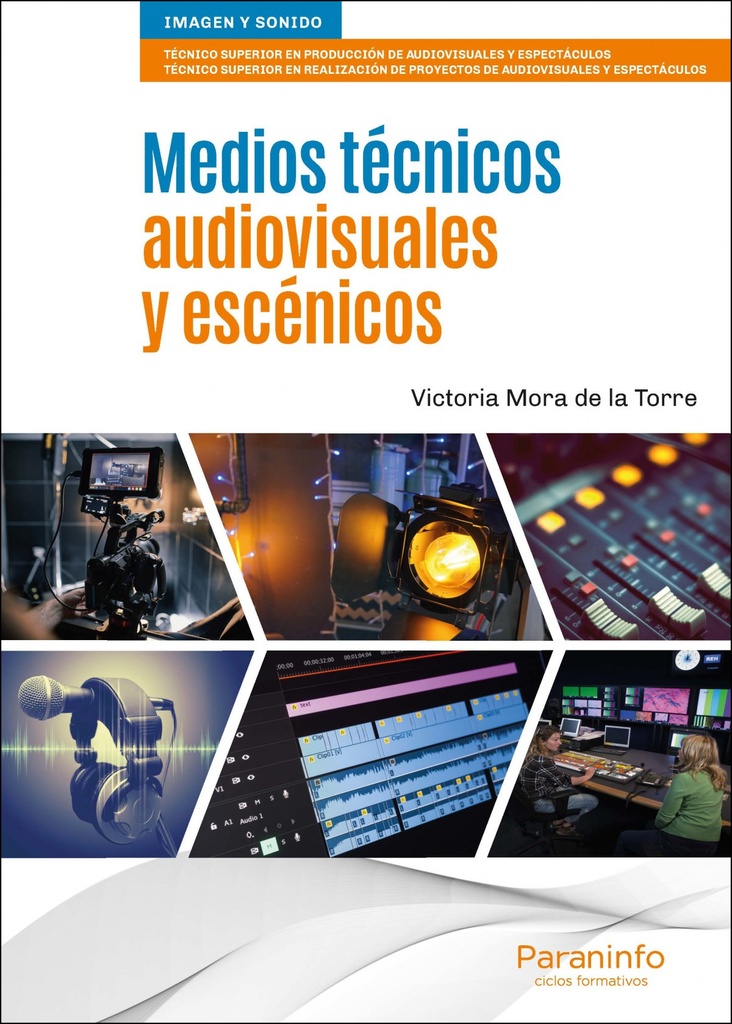 [9788428343459] Medios técnicos audiovisuales y escénicos