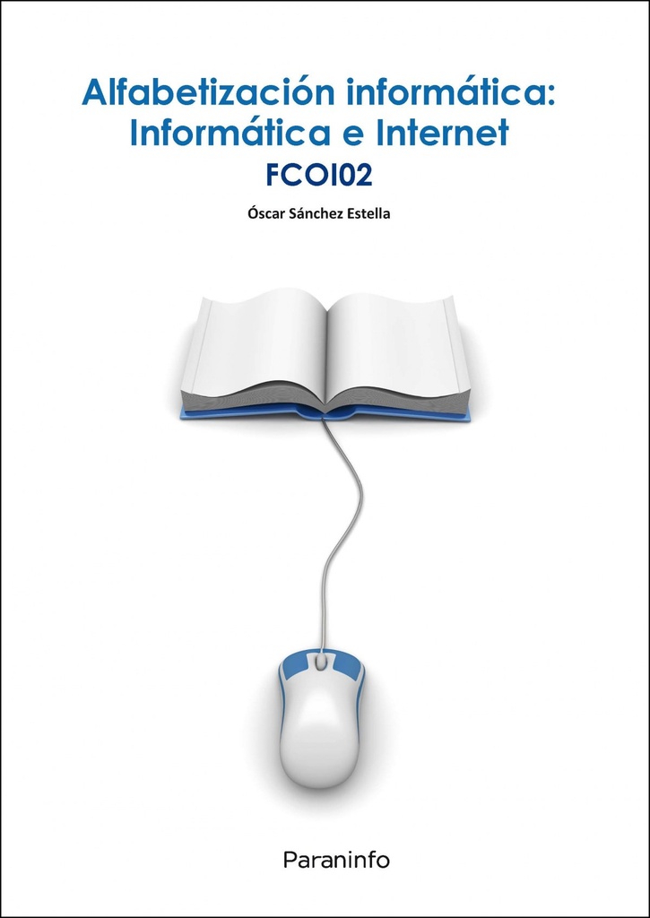 [9788428344920] Alfabetización informática: informática e internet