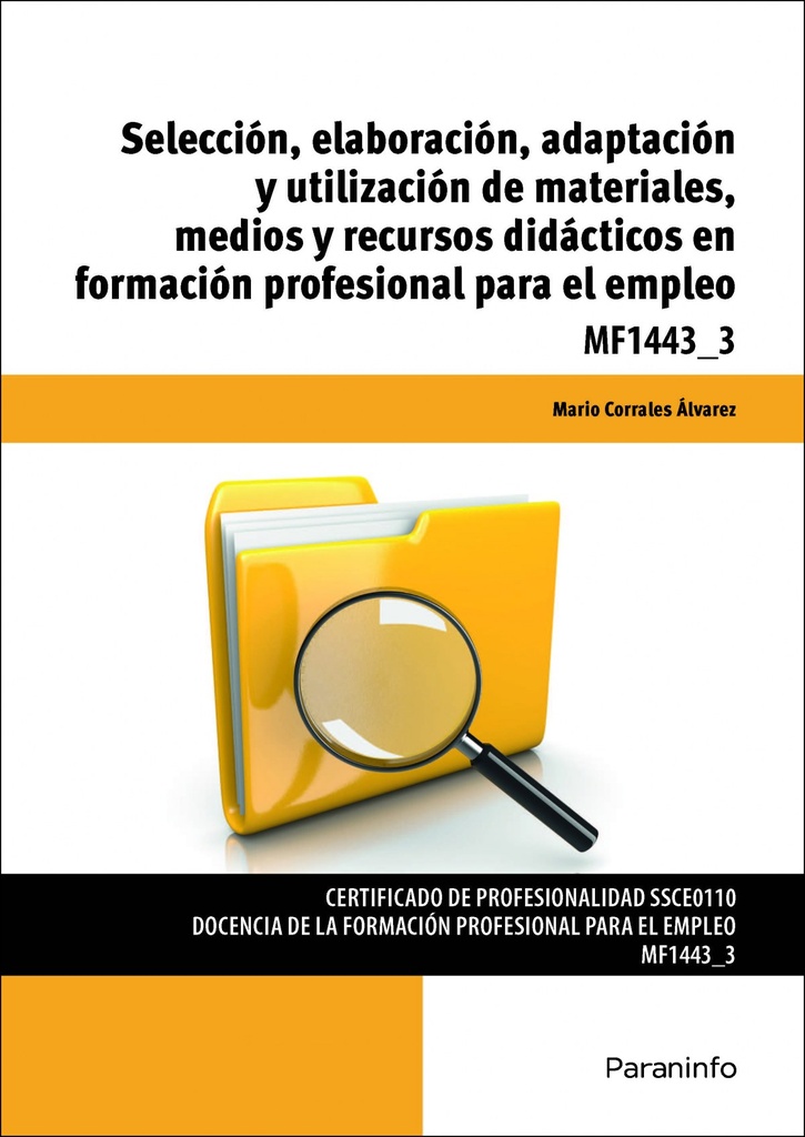 [9788428398220] Selección, elaboración, adaptación y utlización de materiales, medios y recursos