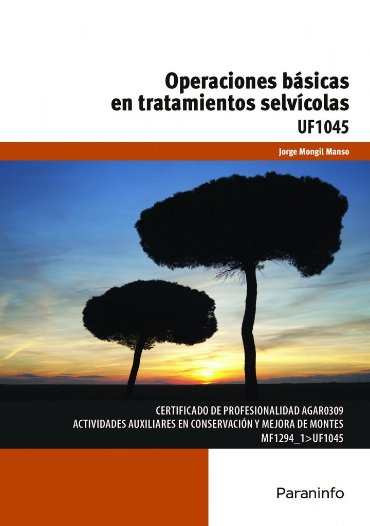 Operaciones Básicas en Tratamientos Selvícolas